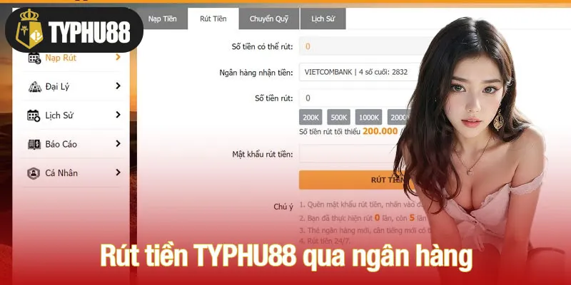 Rút tiền TYPHU88 qua ngân hàng