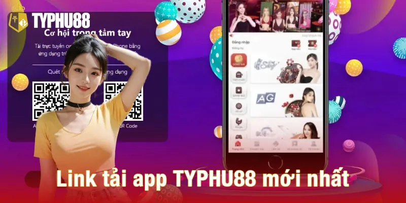 Link tải app TYPHU88 mới nhất